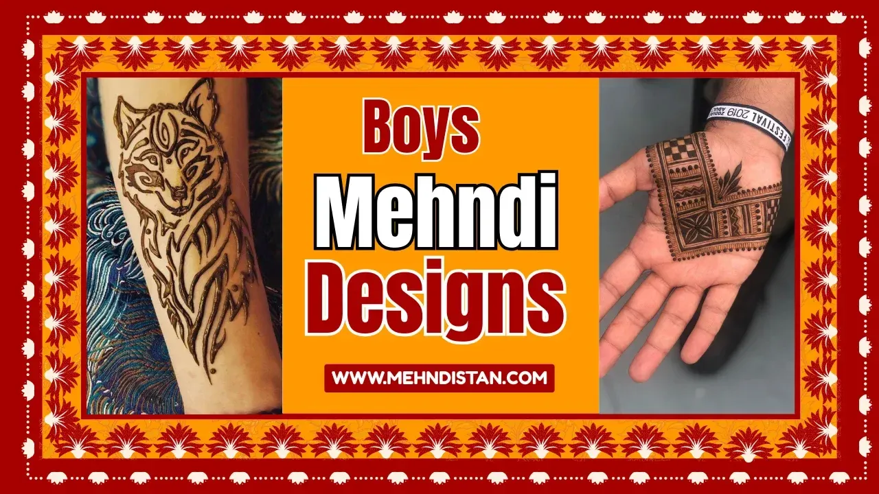 150+ Boys Mehndi Design Ideas 2026 | Simple, Stylish & Modern