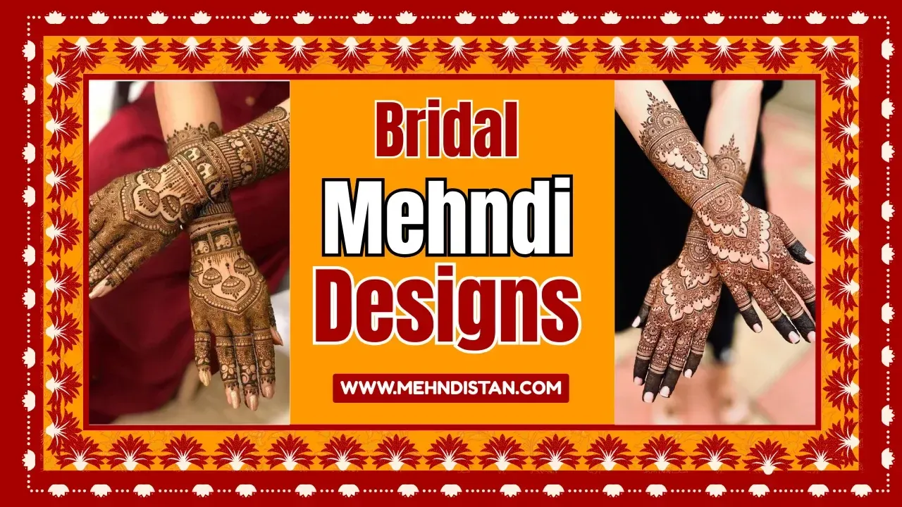 350+ Bridal Mehndi Design Ideas 2026 | Simple, Stylish & Beautiful